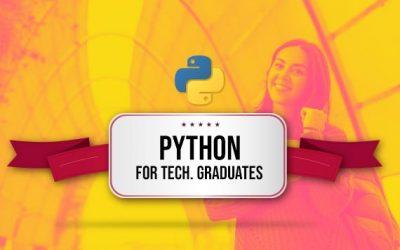 Python for Tech Graduates
