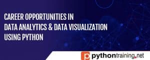 Career-opportunities-in-Data-Analytics-and-Data-Visualization-using-Python