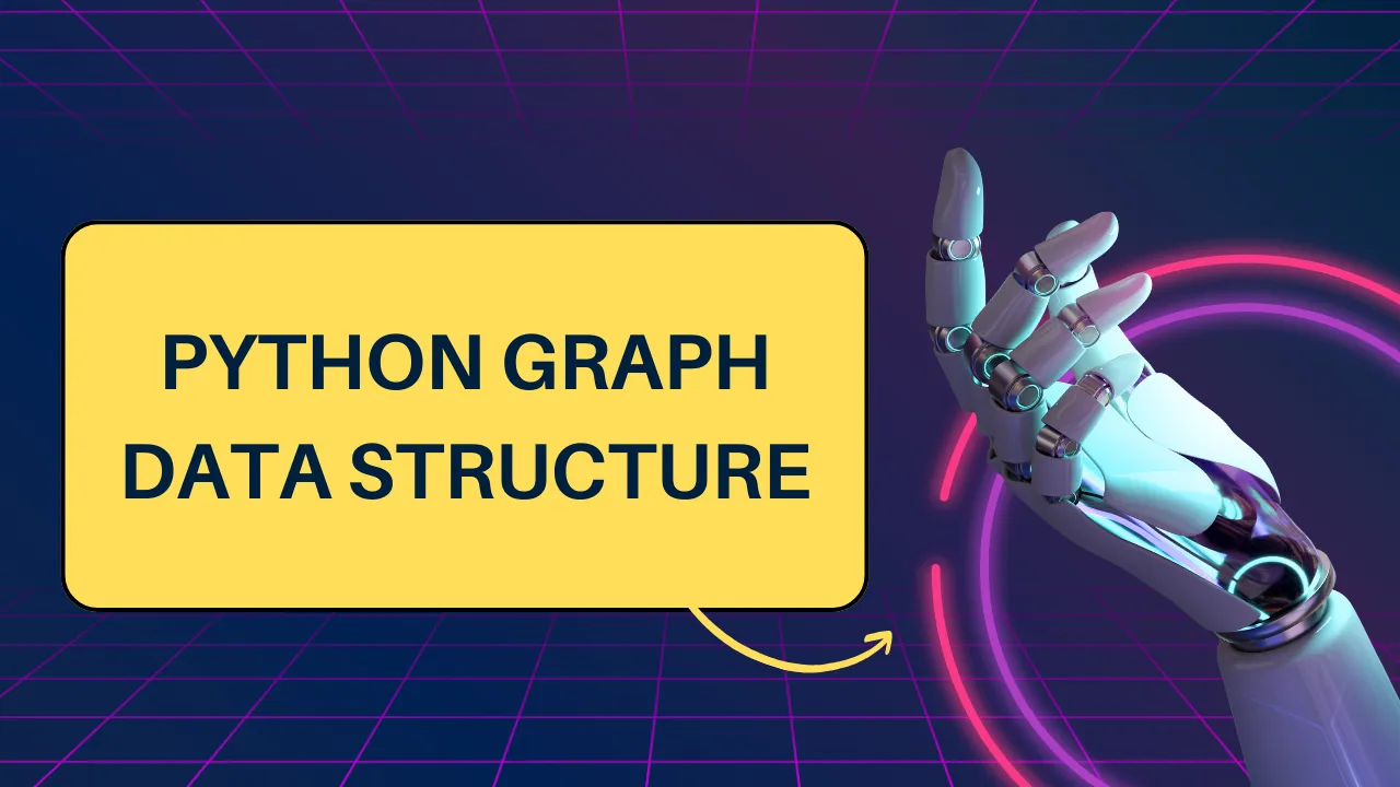 Python Graph Data Structure