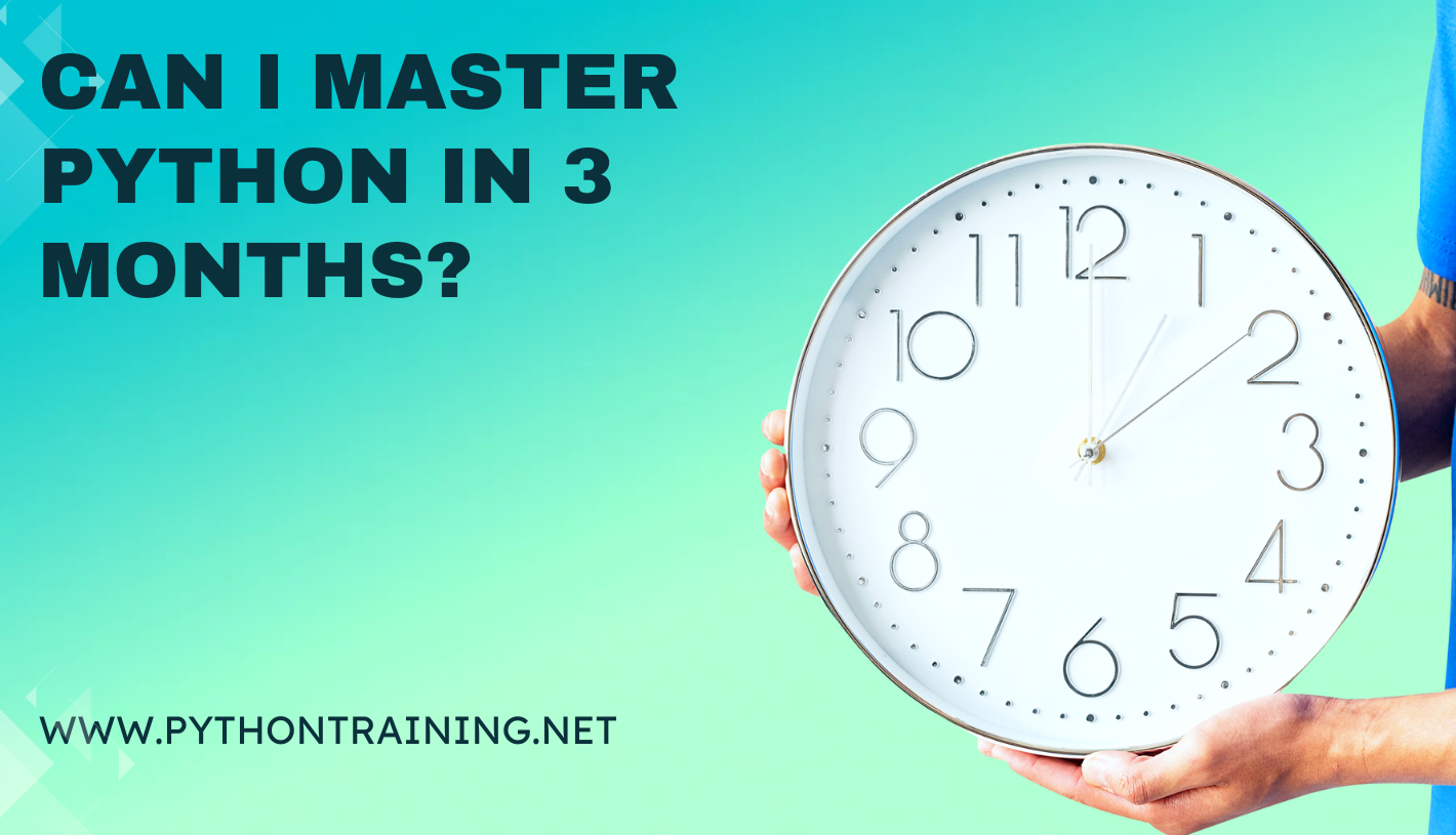 Can I Master Python in 3 Months?