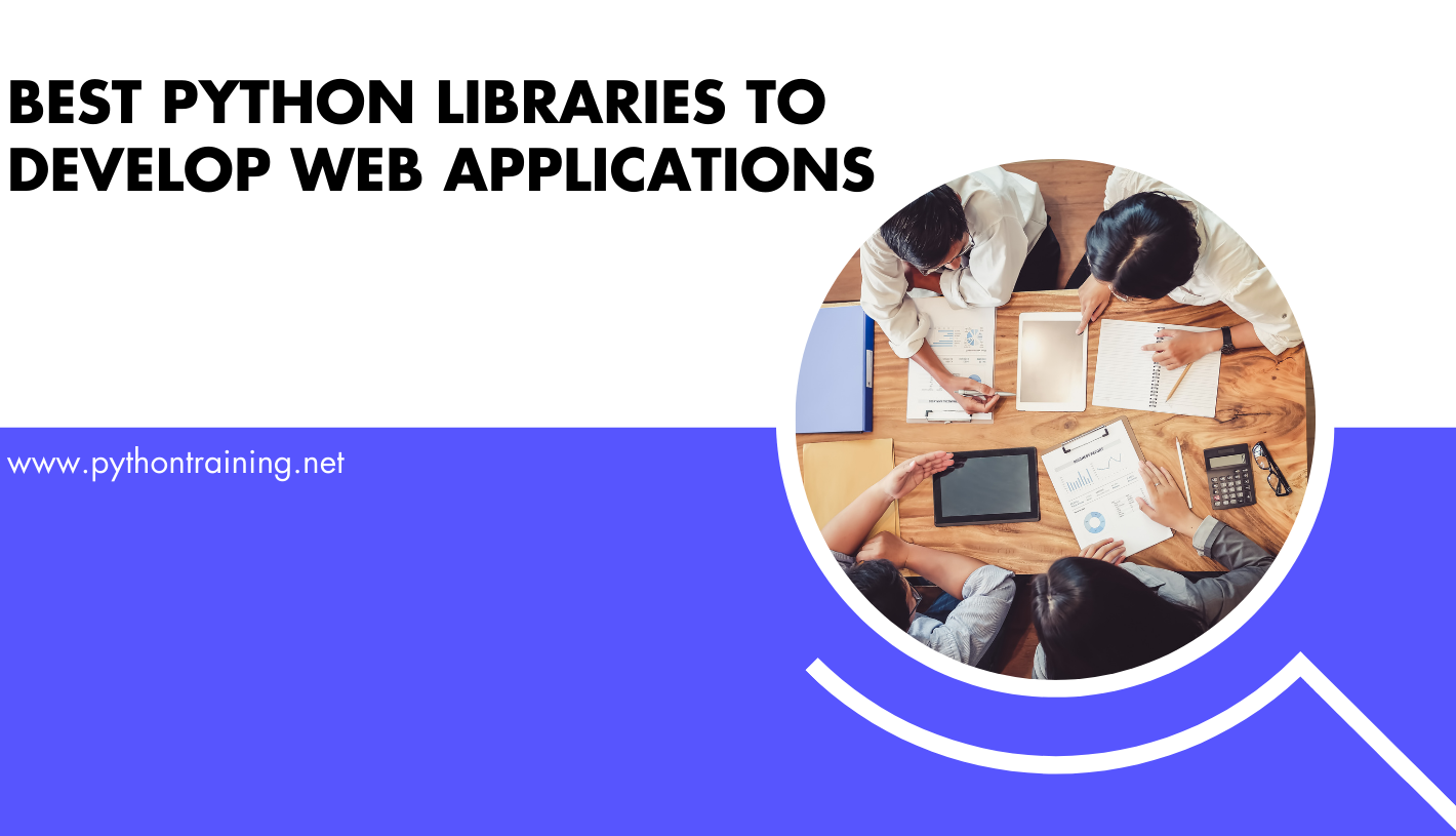 Best Python Libraries to Develop Web Applications